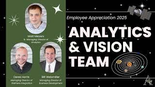 We Appreciate Our Analytics & Vision Team!