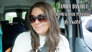 Family day out, homeschool planning, and more || large family vlog