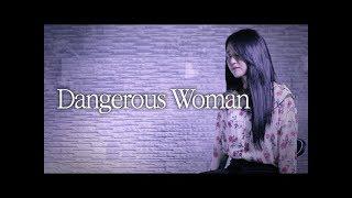 Ariana Grande - Dangerous Woman Vocal Cover (드림보컬학원)