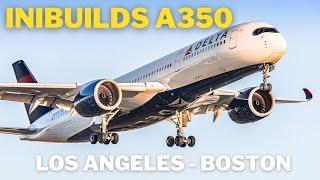 iniBuilds A350-900 | Los Angeles - Boston Transcontinental flight | MSFS 2020/2024