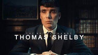 The Art Of Change | Thomas Shelby