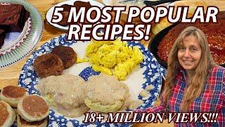 Our 5 Most Popular Recipes - OVER 18 MILLION VIEWS Thank You - The Hillbilly Kitchen #food #cooking