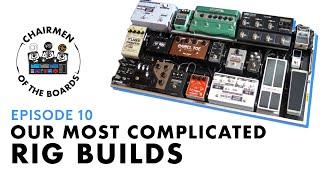 Our Most Complicated Rig Builds