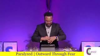 Paralyzed | Outward Through Fear | Pastor Teddy Patterson