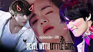 devil with little girl episode- 28/ taekook romentic night ( yoonmin funny)