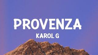 KAROL G - PROVENZA (Letra / Lyrics)