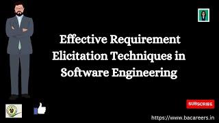 Effective Requirement Elicitation Techniques in Software Engineering| ba careers