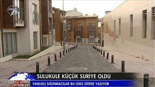 SULUKULE KÜÇÜK SURİYE OLDU