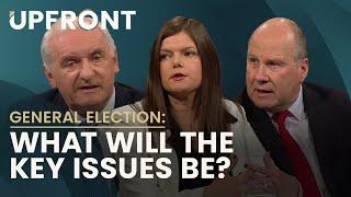 What will the key issues be in the general election?