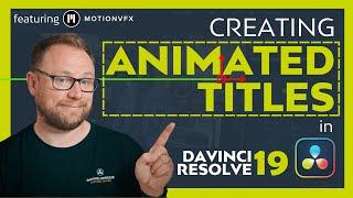 Creating Animated Titles in DaVinci Resolve - Perfect for Beginners