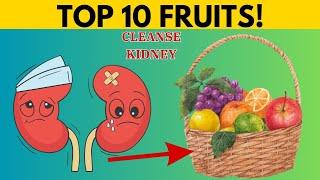 Say Goodbye to Kidney Toxins with These 10 Miracle Fruits! | TRUEWELLNESS