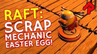 NEW RAFT EASTER EGG - Meet the Scrap Mechanic Duck! | Let's play Raft v1.05b