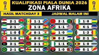 Hasil Kualifikasi Piala Dunia 2026 Zona Afrika Matchday 3 - Jadwal Kualifikasi Piala Dunia 2026