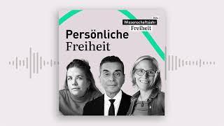 Podcast FREIHEIT Folge 2: Persönliche Freiheit