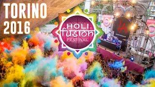 Holi Fusion Festival Torino 2016 - Official Aftermovie