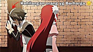 Kepergian orang yang berharga  || Jedag jedug anime sad