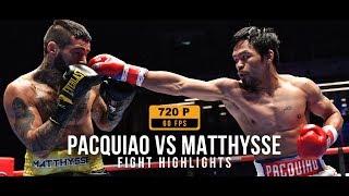Manny Pacquiao VS Lucas Matthysse - Fight Highlights I HD 60fps