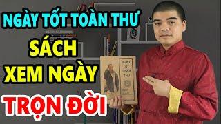 NGÀY TỐT TOÀN THƯ - Sách xem ngày tốt xấu trọn đời (Có video hướng dẫn xem ngày tốt đi kèm)