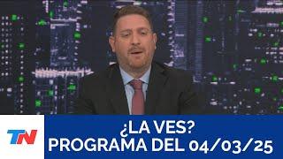 ¿LA VES? (Programa completo del 04/03/2025)