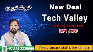 Tech Valley Times Square Mall & Residencia | Bahria Orchard Lahore | New Deal