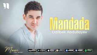 Odilbek Abdullayev - Mandada (audio 2021)