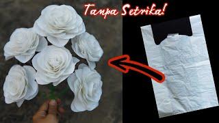 DIY Tutorial Bunga Mawar dari Plastik Kresek Tanpa Setrika! Making rose from plastic carry bag