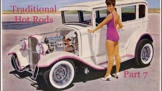 Traditional Hot Rods 50s & 60s Style Part 7