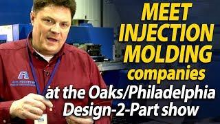 Meet Injection Molding Companies plus hundreds of other suppliers | Design-2-Part Tradeshows