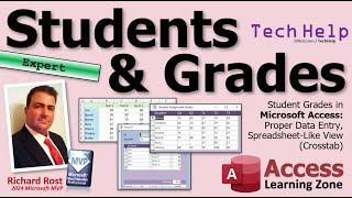 Student Grades in Microsoft Access: Proper Data Entry, Spreadsheet-Like View (Crosstab Query)