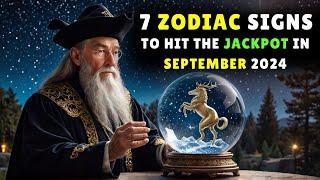 Nostradamus Predicted 2024 Jackpot for These 7 Zodiac Signs (September)