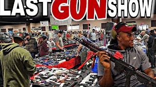 LAST GUN SHOW #gunshow #guns