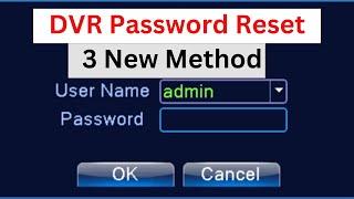 3 Method for Dvr Password Reset |  CCTV DVR - DVR Password Recovery  DVR Password