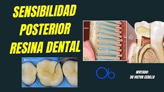 Sensibilidad Posterior a Resina Dental 