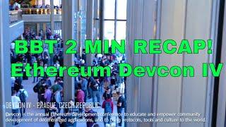 Ethereum Devcon IV - Bitsbetrippin recap VLOG in two minutes!