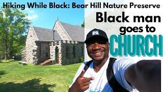 Hiking While Black: Bear Hill Nature Preserve