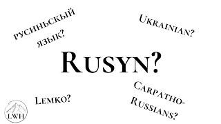 Names For Carpatho-Rusyns