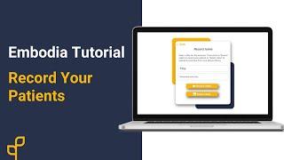 Tutorial | Home Exercise Program | Record Your Patients on Embodia
