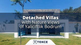 Detached Villas with Nature Views of Yaliciftlik Bodrum | Antalya Homes ®