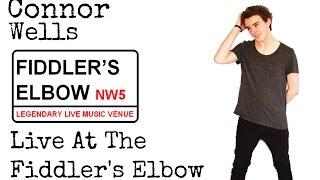 Connor Wells Live At The Fiddler's Elbow