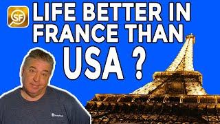 How Many Americans Think Life In France Is Better Than In The U.S.?