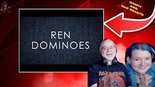 Dad&Daughter First Reaction to: Ren - Dominoes