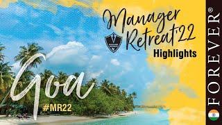 Manager Retreat 2022 Highlights | Forever Living India