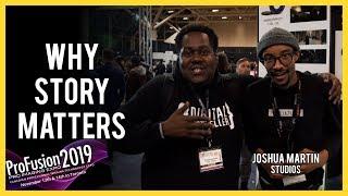 Why Story Matters | A Conversation with Joshua Martin