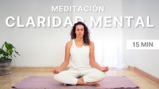 Meditación Guiada para Ganar Claridad y Paz Mental (15 min)