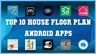 Top 10 House Floor Plan Android App | Review