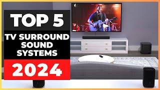 Best TV Surround Sound Systems 2024 [watch before you buy]