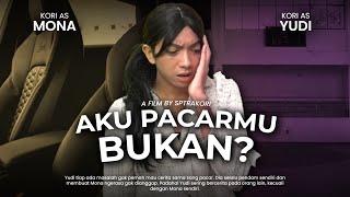 [DRAMA] AKU PACAR KAMU BUKAN?