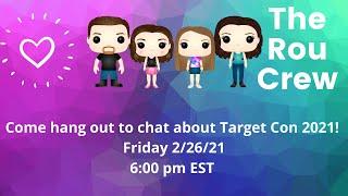 Weekly live with The Rou Crew - Target Con