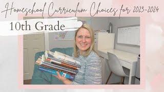 Our 2023/2024 Homeschool Curriculum Choices for 10th Grade