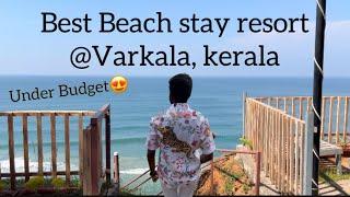 Best Budget Stay sea view resort at varkala & Private Beach access #vlog #beach #resort #budgetstay